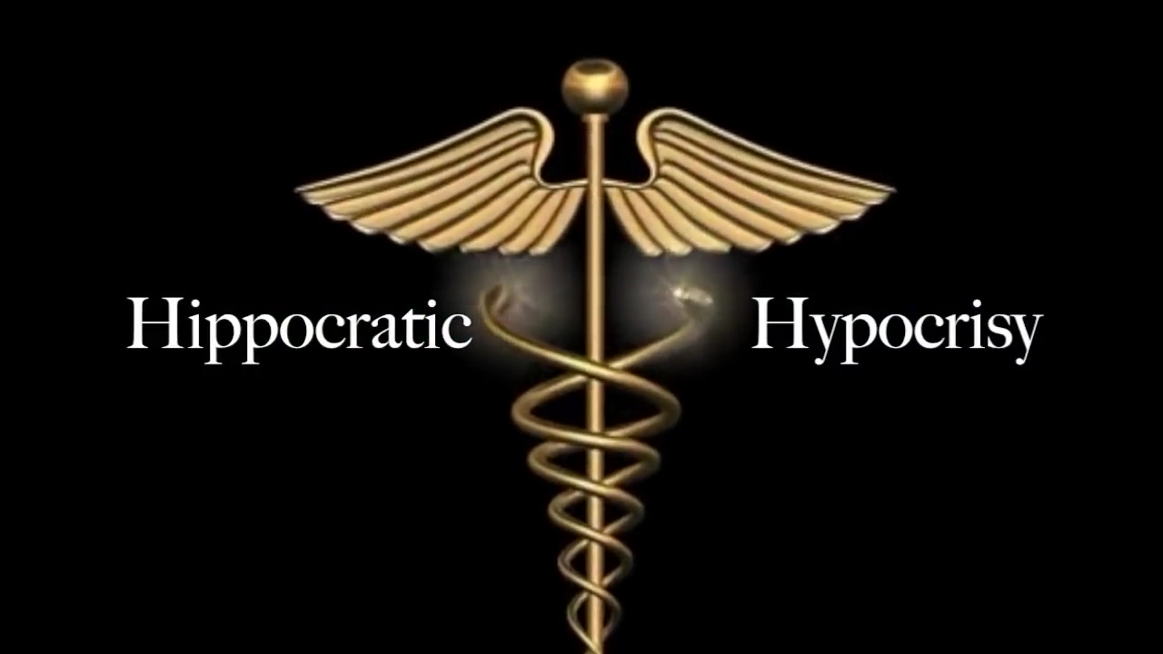 Hippocratic Hypocrisy - FULL