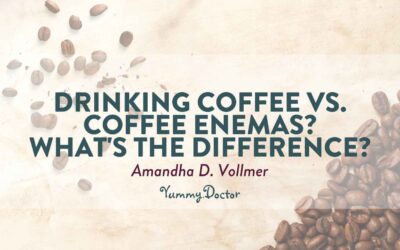 Drinking Coffee vs Coffee Enemas. What’s the Difference?