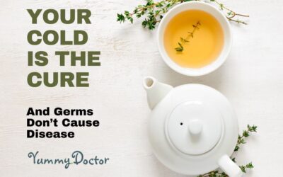 Your Cold is the Cure