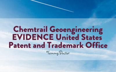 Chemtrail Geoengineering EVIDENCE United States Patent and Trademark Office