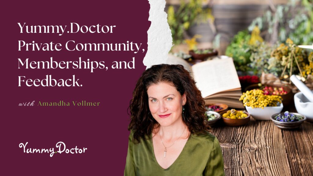 Yummy-Doctor-Private-Community-Memberships-and-Feedback-by-Amandha-Vollmer-ADV