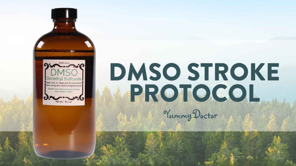 Yummy Doctor Holistic Health Education - Blog - DMSO_STROKE_PROTOCOL