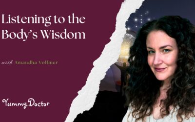 Listening to the Body’s Wisdom