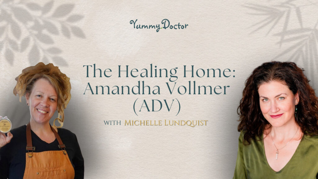 Yummy Doctor Holistic Health Education - The Healing Home Amandha Vollmer on Holistic Health DMSO – Ep. 59 -