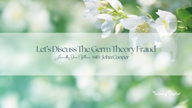 Let's Discuss The Germ Theory Fraud Amandha Vollmer (ADV) on The John Cooper Show