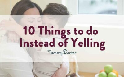 10 Things to do Instead of Yelling