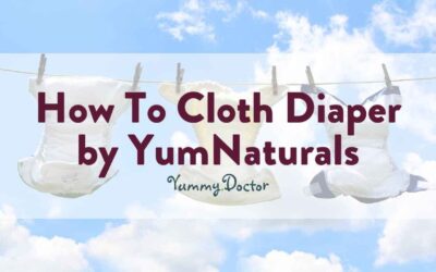 How To Cloth Diaper by YumNaturals