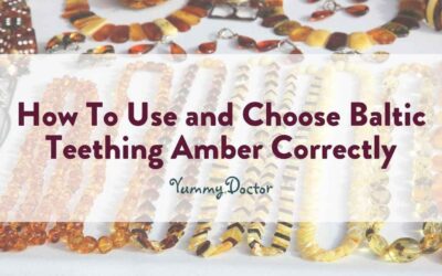 How To Use and Choose Baltic Teething Amber Correctly
