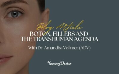 Botox, Fillers and The Transhuman Agenda
