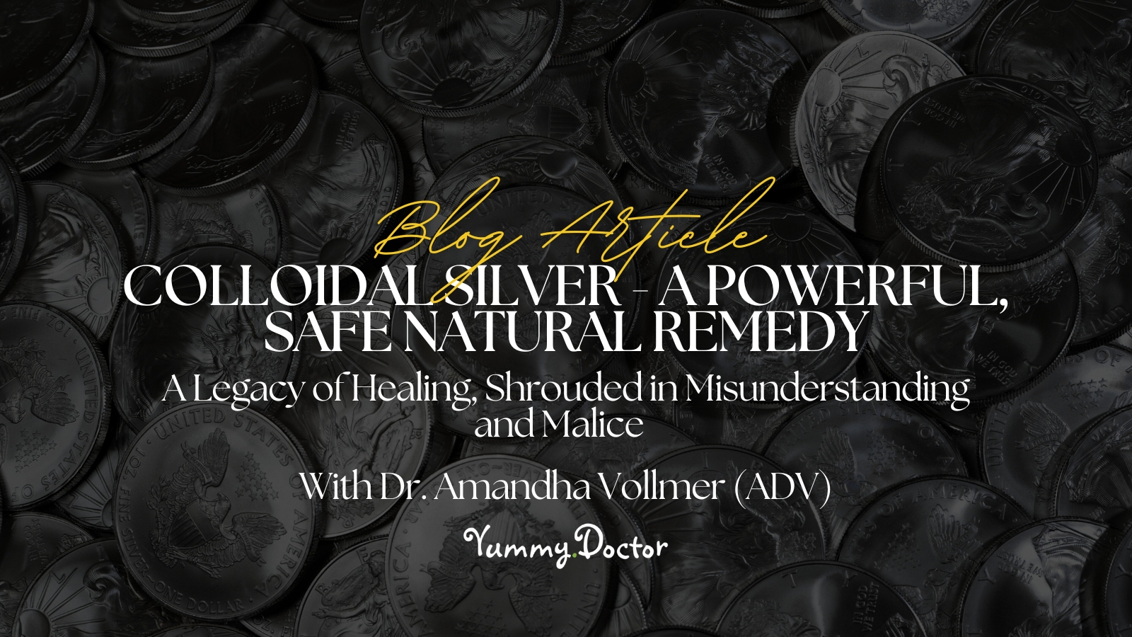 Yummy Doctor Holistic Health Education - Blog - Colloidal Silver - A Powerful, Safe Natural Remedy Yummy Doctor Holistic Health Education - Blog - Colloidal Silver - A Powerful, Safe Natural Remedy