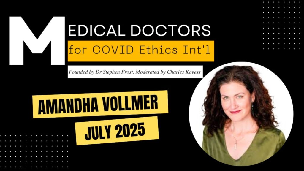 Medical Doctors for COVID Ethics with Amandha Vollmer (ADV)