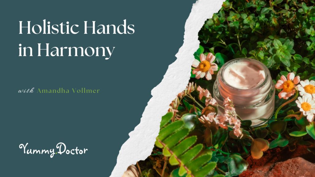Holistic Hands in Harmony