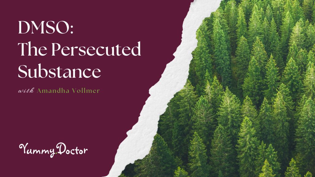 DMSO The Persecuted Substance