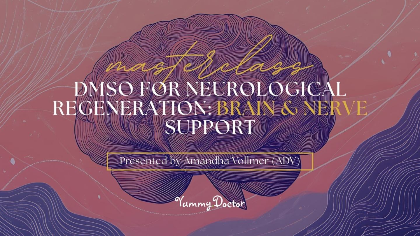 Yummy.Doctor-Masterclass-DMSO-for-Neurological-Regeneration-Brain-Nerve-Support-1000-x-1000-px