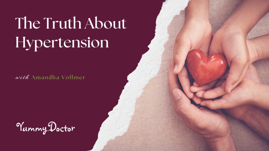 The Truth About Hypertension