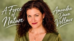 A Force of Nature Amandha Vollmer (ADV) on Laine's Domain