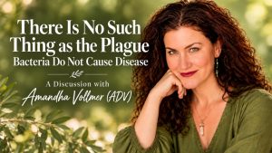 There Is No Such Thing as the Plague - Bacteria Do Not Cause Disease